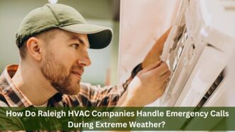 How Do Raleigh HVAC Companies Handle Emergency Calls During Extreme Weather?
