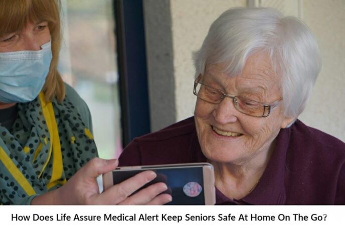 how does life assure medical alert keep seniors safe at home and on the go