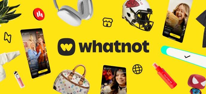 the rise of whatnot how live commerce is redefining the buyer and seller experience