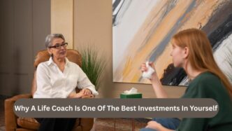 why a life coach is one of the best investments in yourself